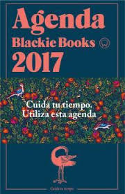 2017 AGENDA BLACKIE BOOKS CUIDA TU TIEMPO